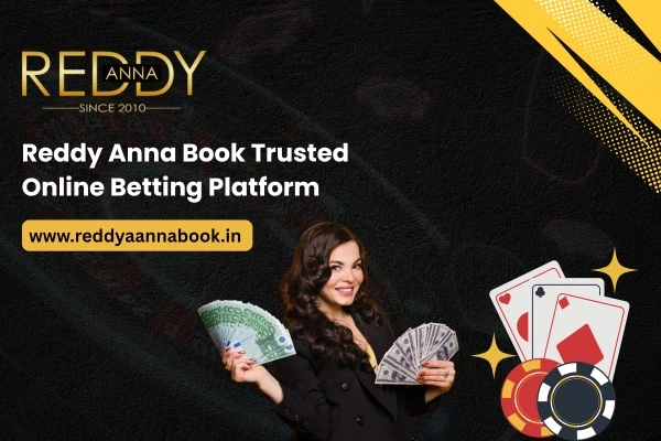 Reddy Anna Book Trusted Online Betting Platform