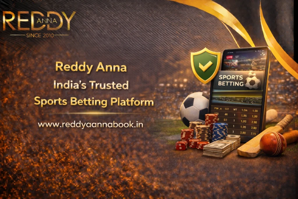 Reddy Anna India’s Trusted Sports Betting Platform