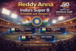 reddy anna super 8 matches