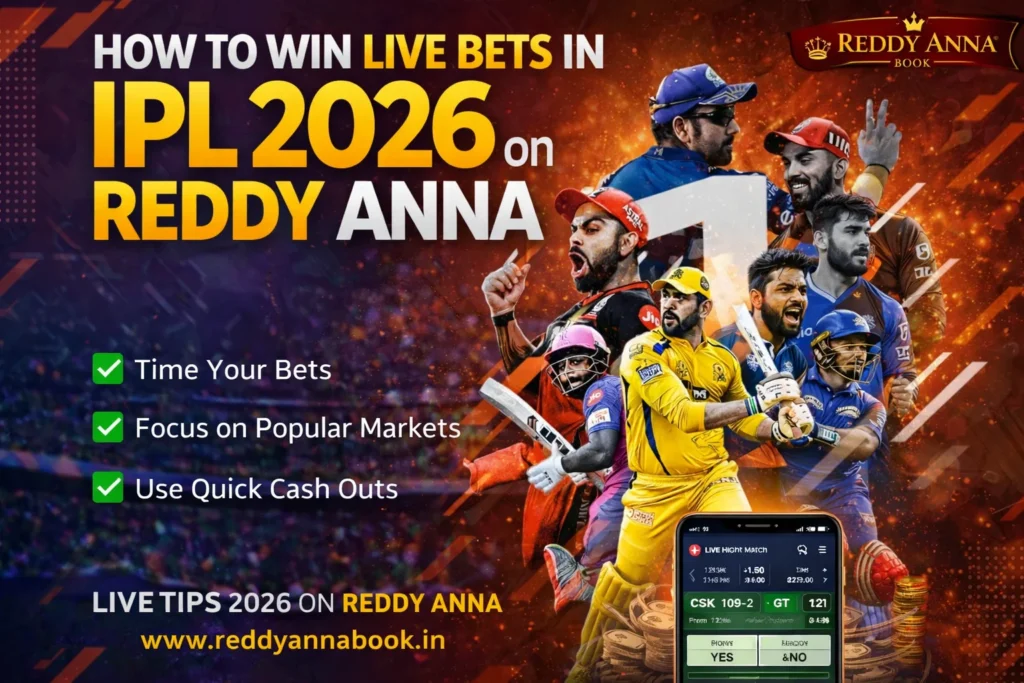 Live Bets in IPL 2026 on Reddy Anna