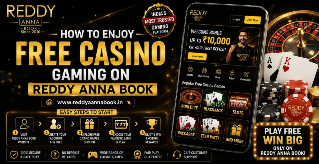 How to Enjoy Free Casino Gaming on Reddy Anna Book