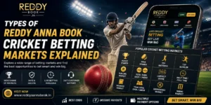 Reddy Anna Book Cricket Betting Markets Explained