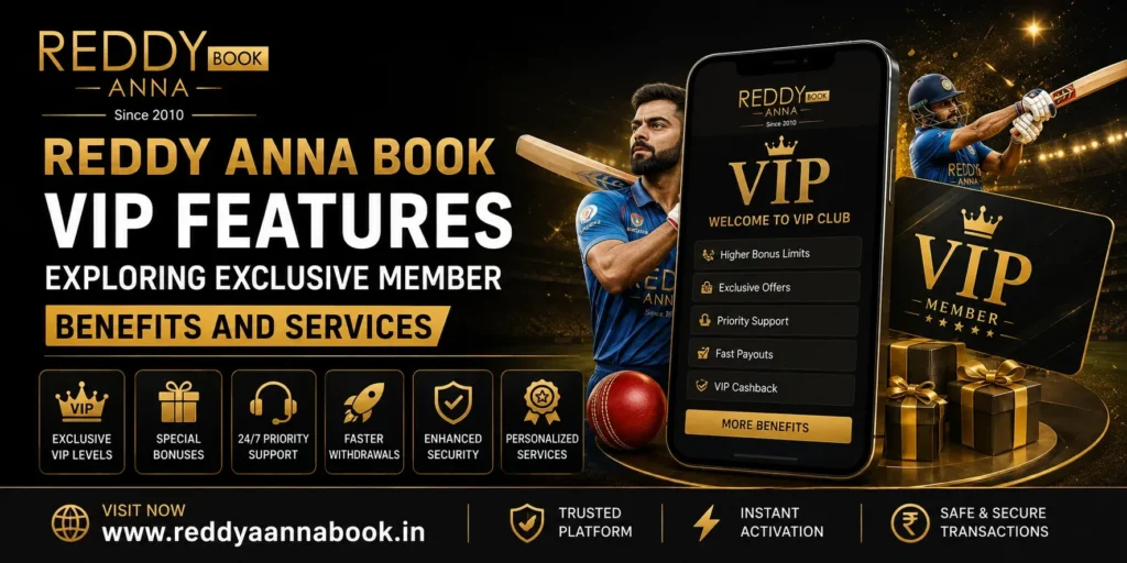 Reddy Anna Book VIP Features