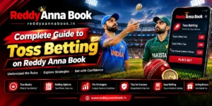 Complete Guide to Toss Betting on Reddy Anna Book