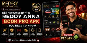 Features of the Reddy Anna Book Pro APK You Need to Know